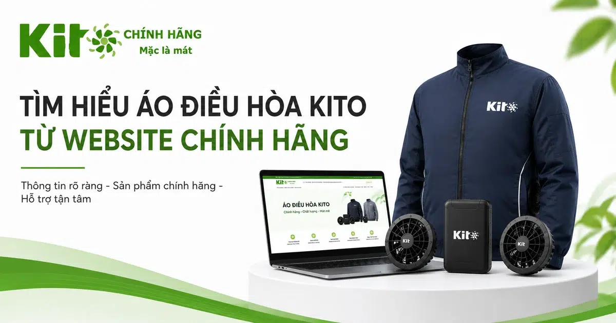 Website chính hãng KITO cung cấp thông tin áo điều hòa rõ ràng
