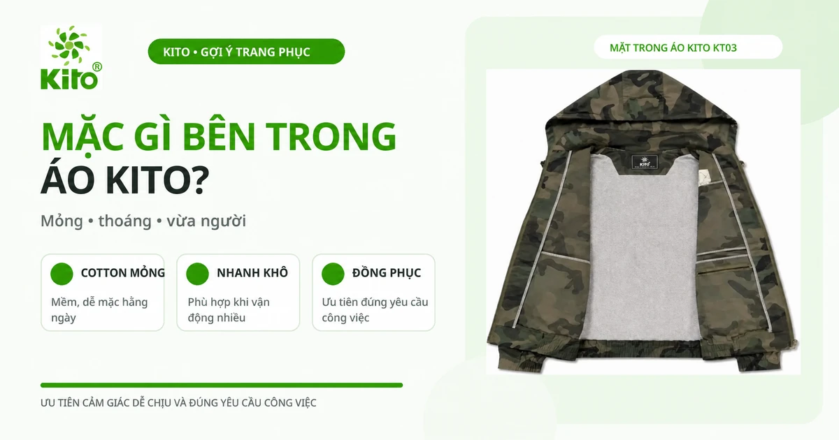 Chọn áo mặc trong KITO mỏng thoáng và phù hợp với công việc