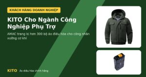 KITO cho ngành công nghiệp phụ trợ ô tô xe máy - AMAC trang bị hơn 300 bộ áo điều hòa