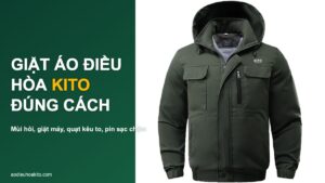 giặt áo điều hòa kito đúng cách