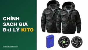 Chính sách giá đại lý KITO - chiết khấu theo sản lượng, combo áo điều hòa KT04