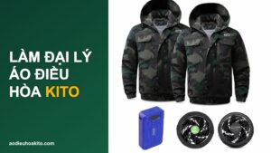 Làm đại lý áo điều hòa KITO chính hãng - hợp tác phân phối toàn quốc