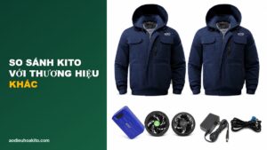So sánh áo điều hòa KITO với các thương hiệu khác