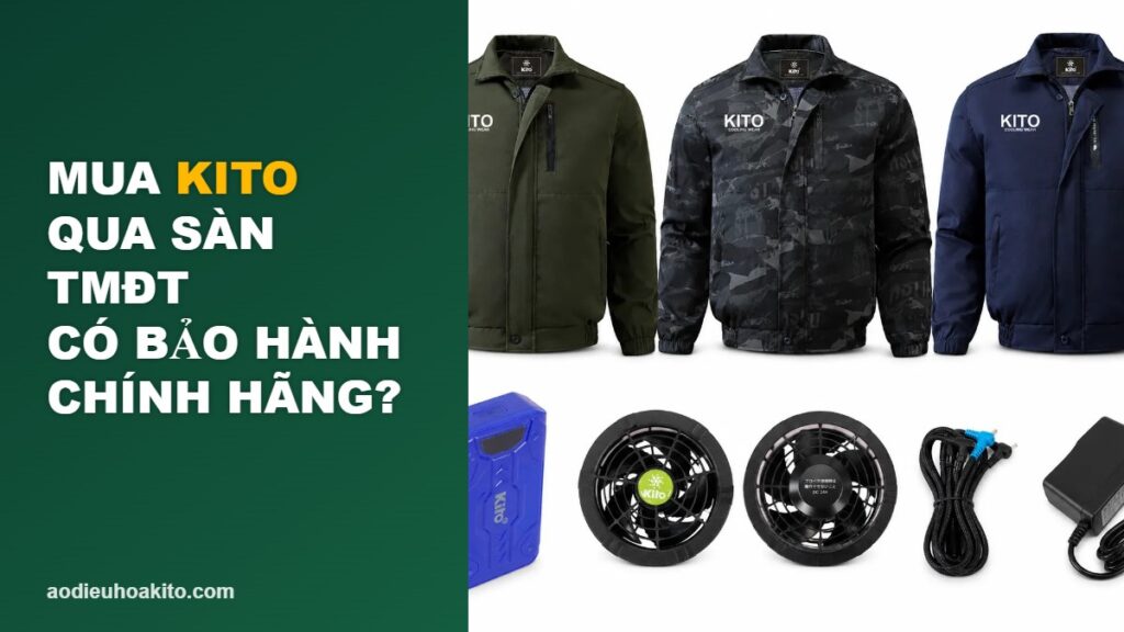 Mua KITO qua sàn TMĐT có được bảo hành chính hãng không